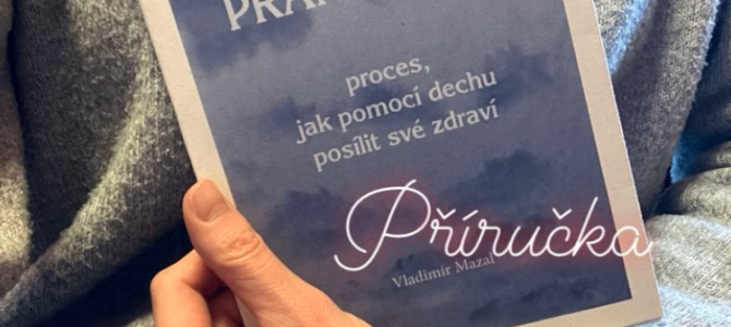 Autorský večer "Životní pomoc pro každého" - Pránájáma, jak pomoci dechu posílit své zdraví